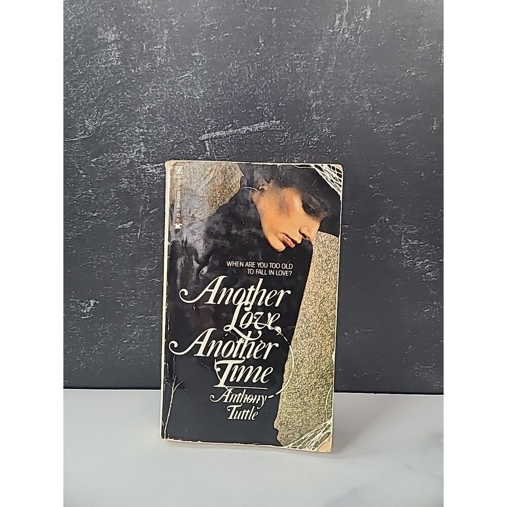 Another Love, Another Time By Anthony Tuttle Paperback